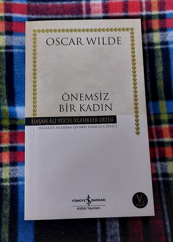 Oscar Wilde - Önemsiz Bir Kadın Romanı