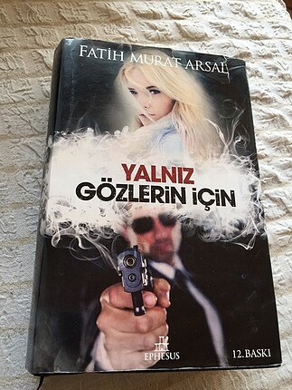 YALNIZ GÖZLERİN İÇİN kitap Fatih Murat Arsal