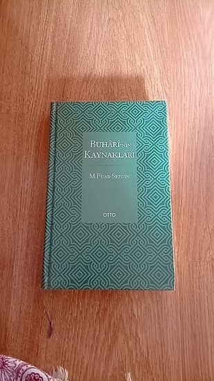 Buhari'nin Kaynakları - M. Fuad Sezgin