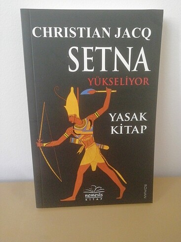 Christian Jacq/ Setna Yükseliyor - Yasak Kitap