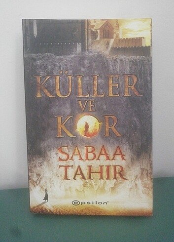 Sabaa Tahir /Küller ve Kor 