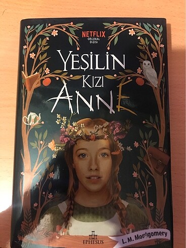 L. M. Montgomery - Yeşilin Kızı Anne