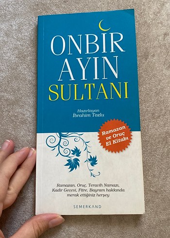 Onbir Ayın Sultanı - Ramazan ve Oruç Kitabı