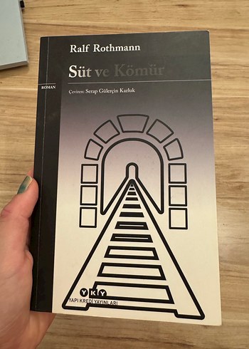 Süt ve Kömür - Ralf Rothmann