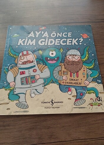 Ay a ilk kim gidecek 