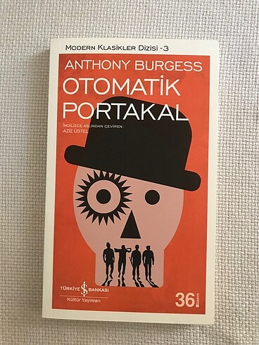 Anthony Burgess Otomatik portakal kitap