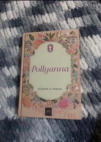 Pollyanna - Eleanor H. Porter Kitabı