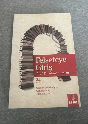 Felsefeye Giriş - Prof. Dr. Ahmet Arslan