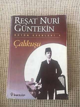 Reşat Nuri Güntekin-Çalıkuşu