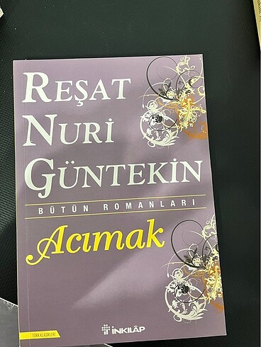 Acımak - Reşat nuri güntekin