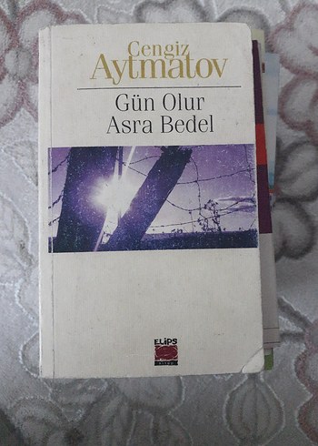 Gün Olur Asra Bedel - Cengiz Aytmatov