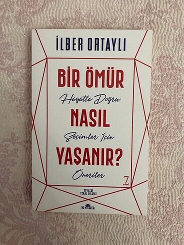 Bir ömür nasıl yaşanır?