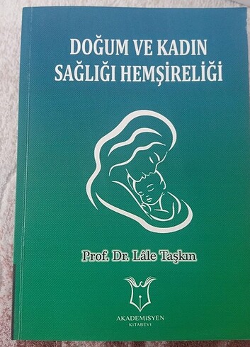 Doğum ve Kadın Sağlığı Hemşireliği - Lale Taşkın
