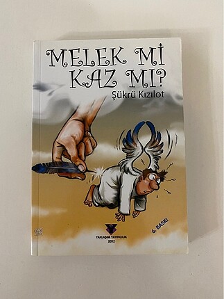 ŞÜKRÜ KIZILOT MELEK Mİ KAZ MI İSİMLİ EĞLENCE DOLU KİTABI