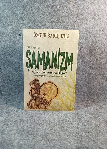 Bilinmeyen Şamanizm Özgür Barış Etli 