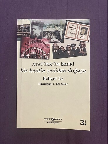 Atatürk?ün İzmiri bir kentin yeniden doğuşu