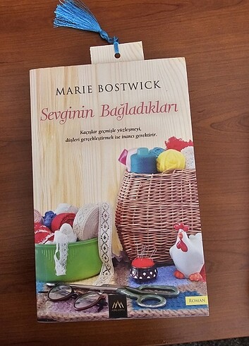 Sevginin bağladıkları - marie bostwick