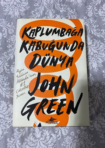 Kaplumbağa Kabuğunda Dünya - John Green