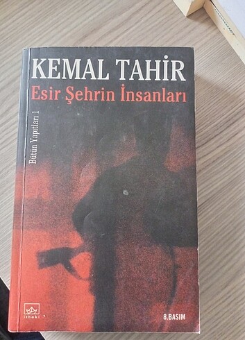 Esir şehrin İnsanları Kemal Tahir 