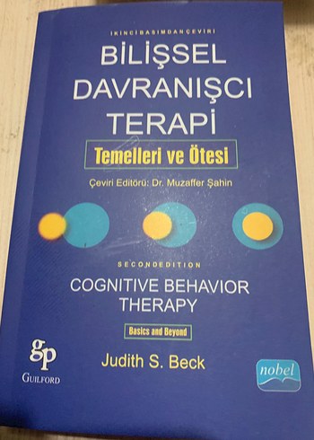Bilişsel Davranışçı Terapi - Temelleri ve Ötesi