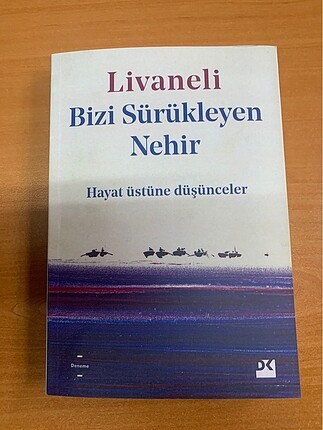 Bizi sürükleyen nehir