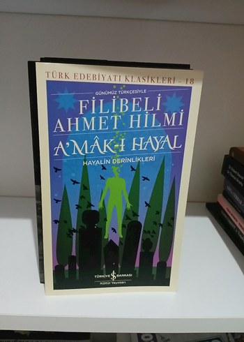 Filibeli Ahmet Hilmi - A'mak-ı Hayal