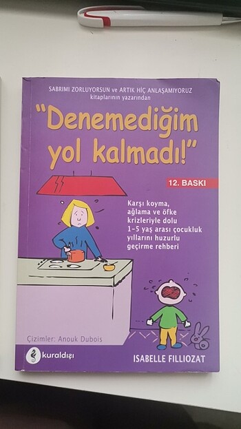 Denemediğim yol kalmadı