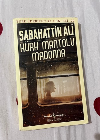 Kürk Mantolu Madonna - Sabahattin Ali