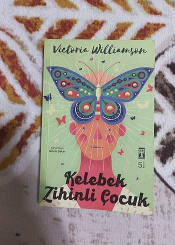 Kelebek Zihinli Çocuk - Victoria Williamson