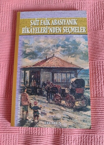 Sait Faik Abasıyanık Hikayeleri'nden Seçmeler