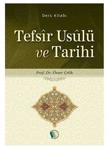 tefsir usulü ve tarihi ömer çelik ders kitabı