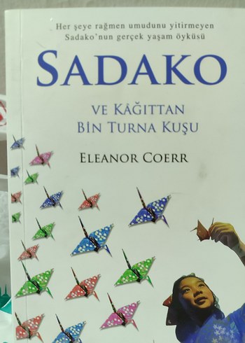 Sadako ve Kağıttan Bin Turna Kuşu - Kitap - Görsel 9