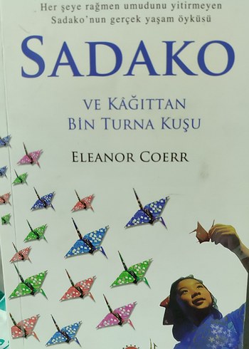 Sadako ve Kağıttan Bin Turna Kuşu - Kitap - Görsel 6