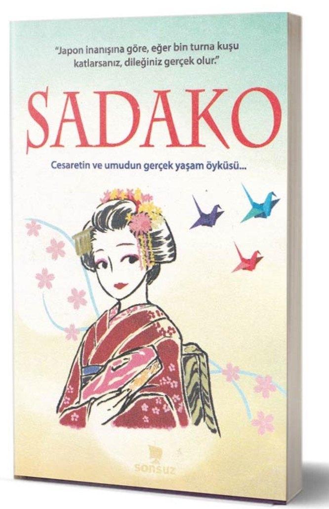 Sadako ve Kağıttan Bin Turna Kuşu - Kitap - Görsel 2