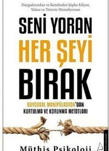  Beden SENİ YORAN HER ŞEYİ BİRAK. 