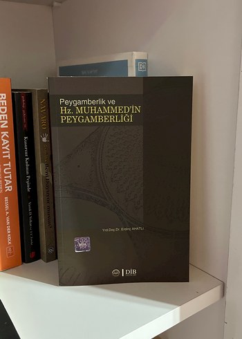 Peygamberlik ve Hz. Muhammed'in Peygamberliği Erdinç Ahatlı