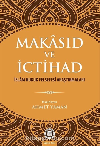 Makasıd ve ictihad Ahmet Yaman