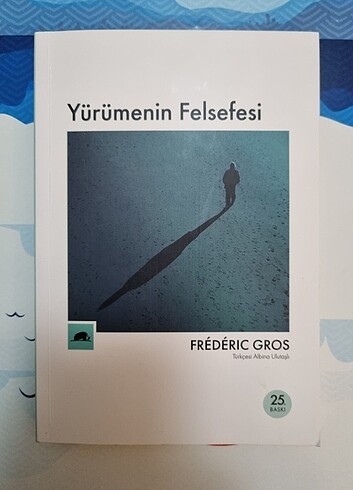 Yürümenin Felsefesi