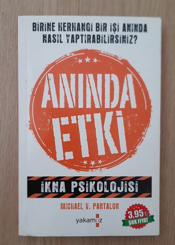  Anında Etki - İkna Psikolojisi Kitabı