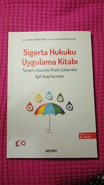 SİGORTA HUKUKU UYGULAMA KİTABI