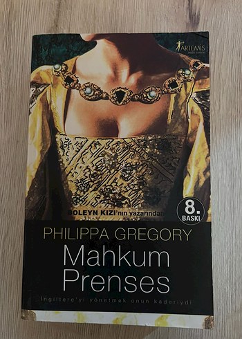 Mahkum Prenses - Philippa Gregory