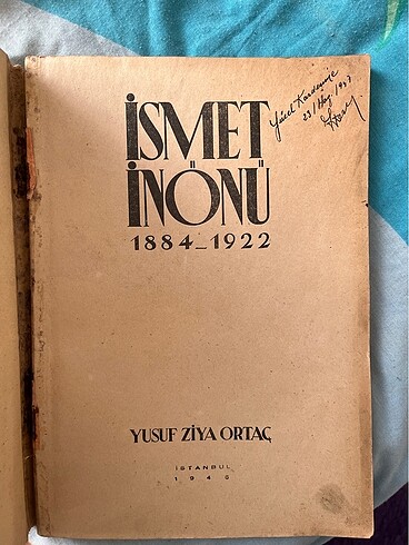 Yusıf Ziya Ortaç, İsmet İnönü (yazarından imzalı)