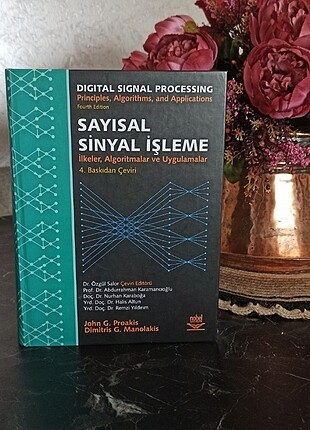 Sayısal Sinyal İşleme (Dr. Özgül Salor, Prof. Dr. Abdurrahman Ka