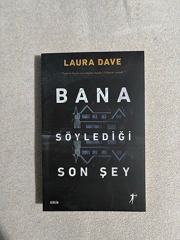 Bana Söylediği Son Şey