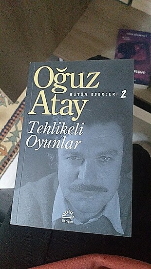 Oğuz Atay Tehlikeli Oyunlar