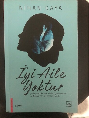 İyi Aile Yoktur - Nihan Kaya