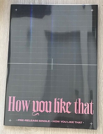 how you like that