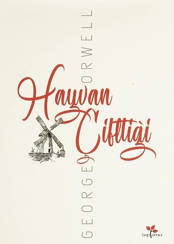 Hayvan Çiftliği - George Orwell