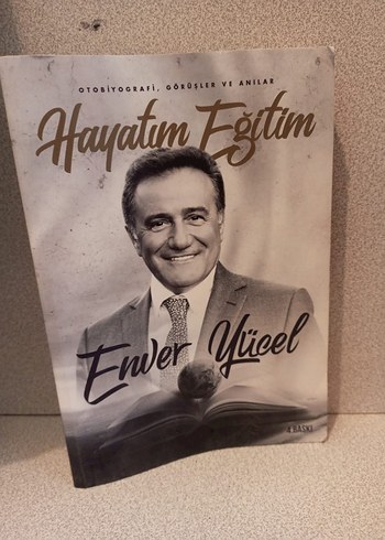Hayatım Eğitim - Enver Yücel