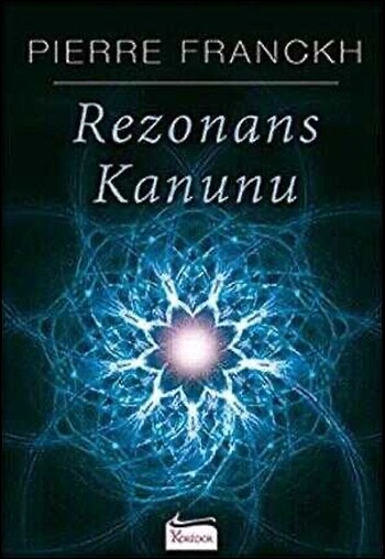 Beden Rezonans Kanunu Pierre Franckh